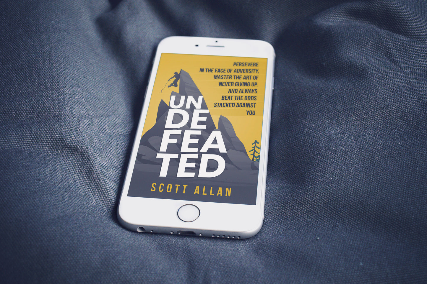 Undefeated: Persevere in the Face of Adversity, Master the Art of Never Giving Up, and Always Beat the Odds Stacked Against You