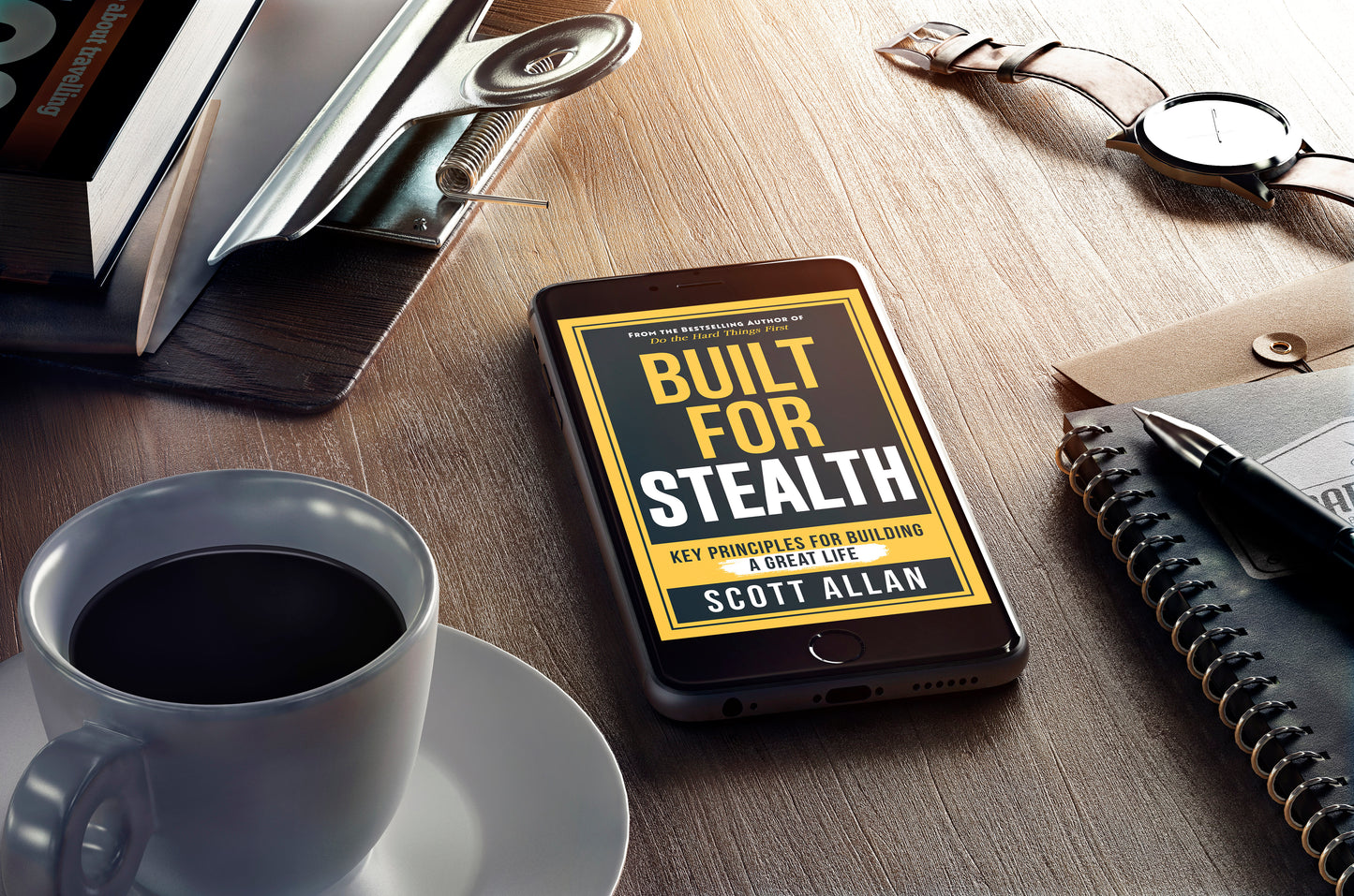 Built For Stealth: Key Principles for Building a Great Life