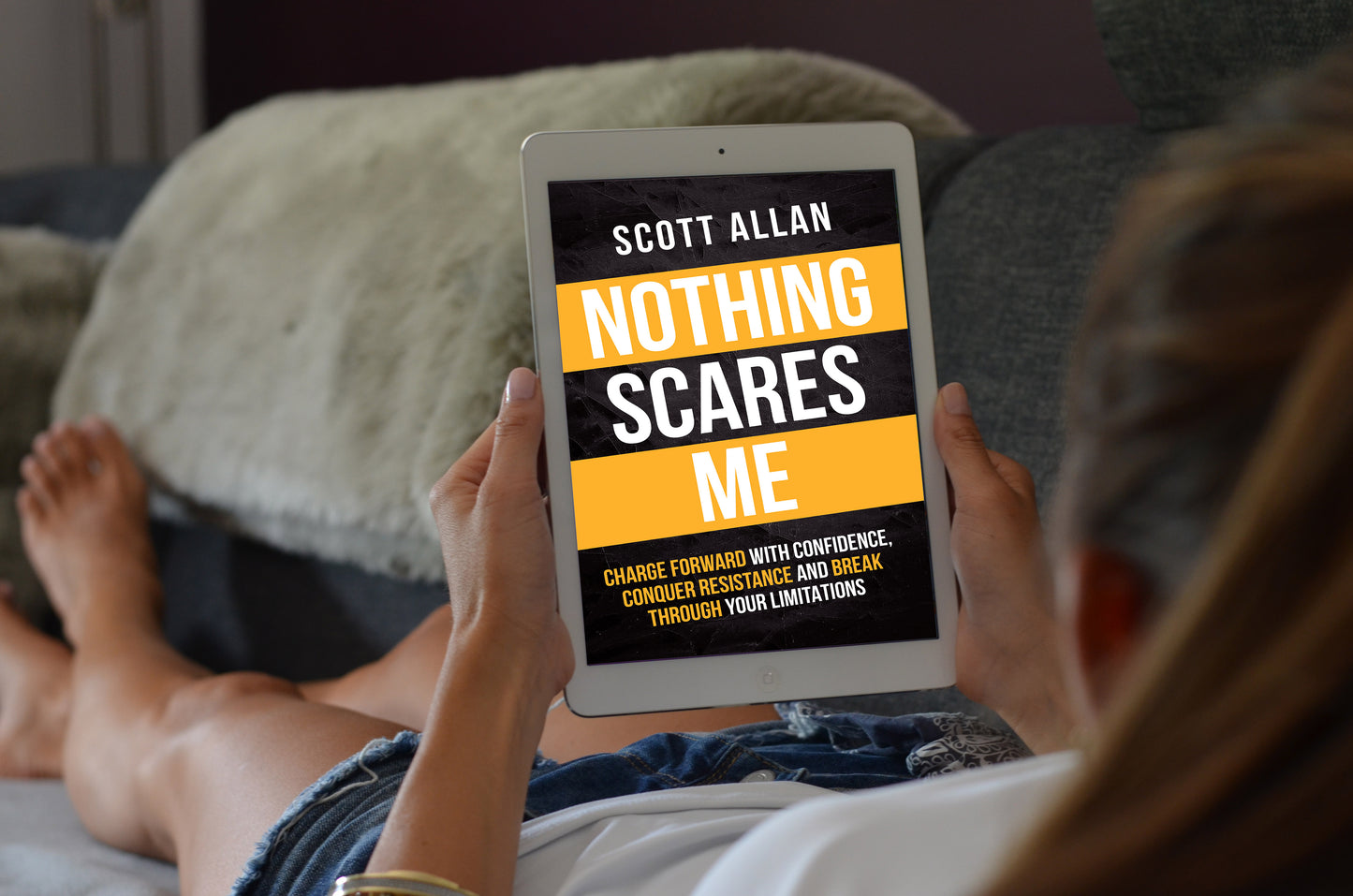 Nothing Scares Me: Charge Forward With Confidence, Conquer Resistance, and Break Through Your Limitations