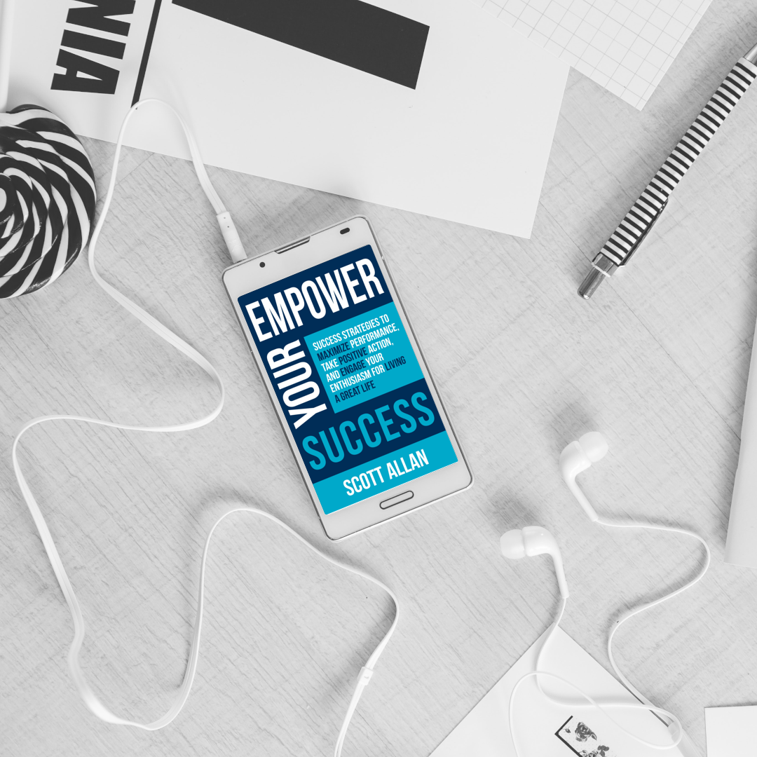Empower Your Success: Success Strategies to Maximize Performance, Take Positive Action, and Engage Your Enthusiasm for Living a Great Life