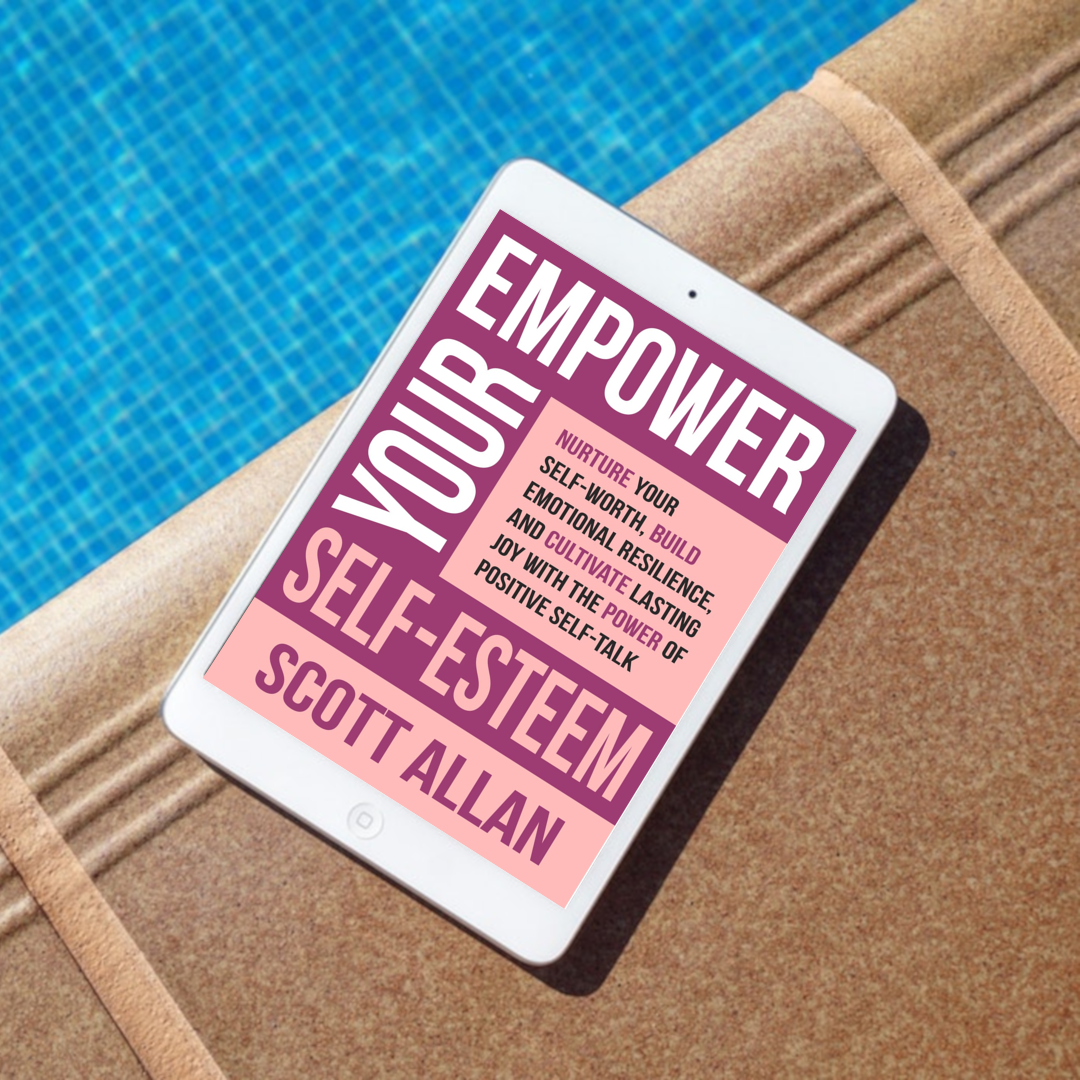Empower Your Self-Esteem: Nurture Your Self-Worth, Build Emotional Resilience, and Cultivate Lasting Joy with the Power of Positive Self-Talk