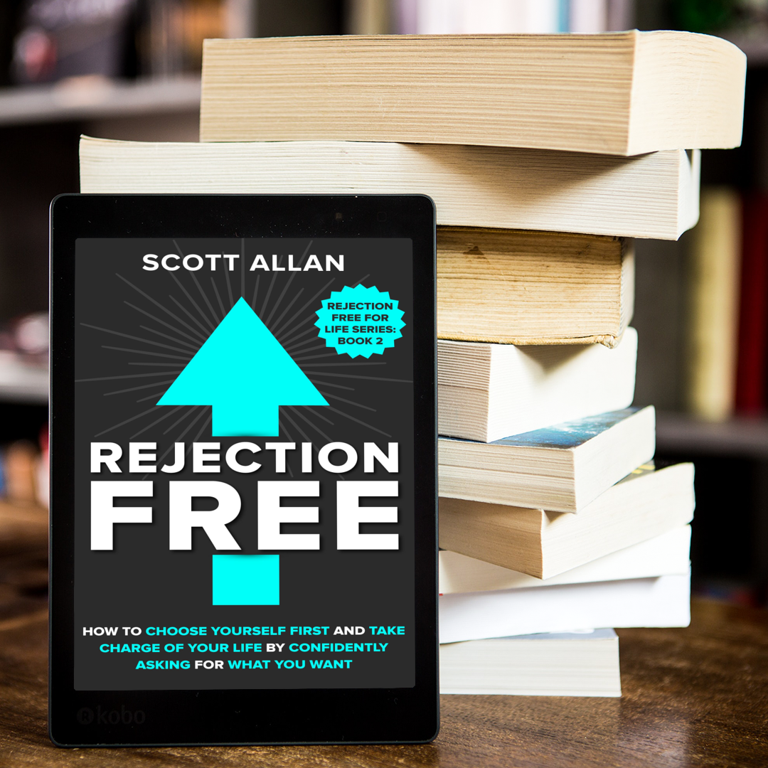 Rejection Free: How to Choose Yourself First and Take Charge of Your Life by Confidently Asking For What You Want