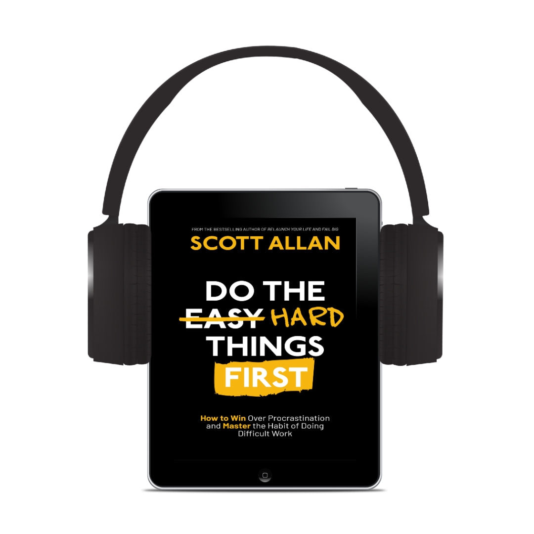 Do the Hard Things First: How to Overcome Procrastination