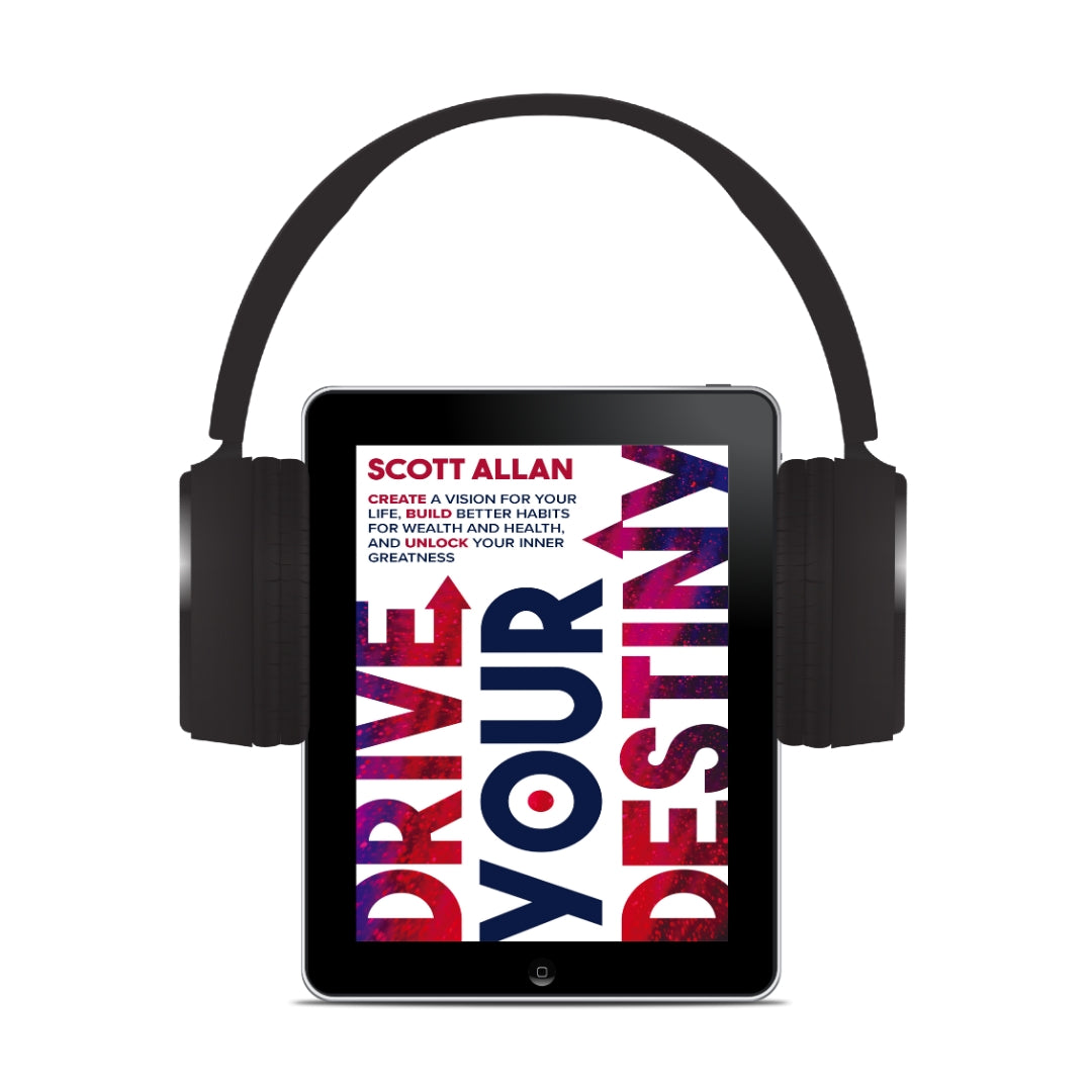 Drive Your Destiny: Create a Vision for Your Life, Build Better Habits for Wealth and Health, and Unlock Your Inner Greatness