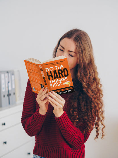 Do the Hard Things First®: The Mental Game of High Performance
