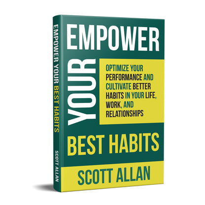 Empower Your Best Habits