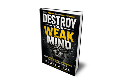 Destroy Your Weak Mind