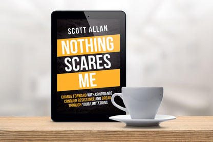 Nothing Scares Me: Charge Forward With Confidence, Conquer Resistance, and Break Through Your Limitations