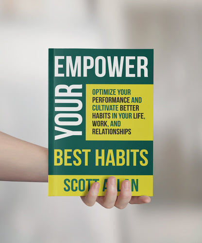 Empower Your Best Habits