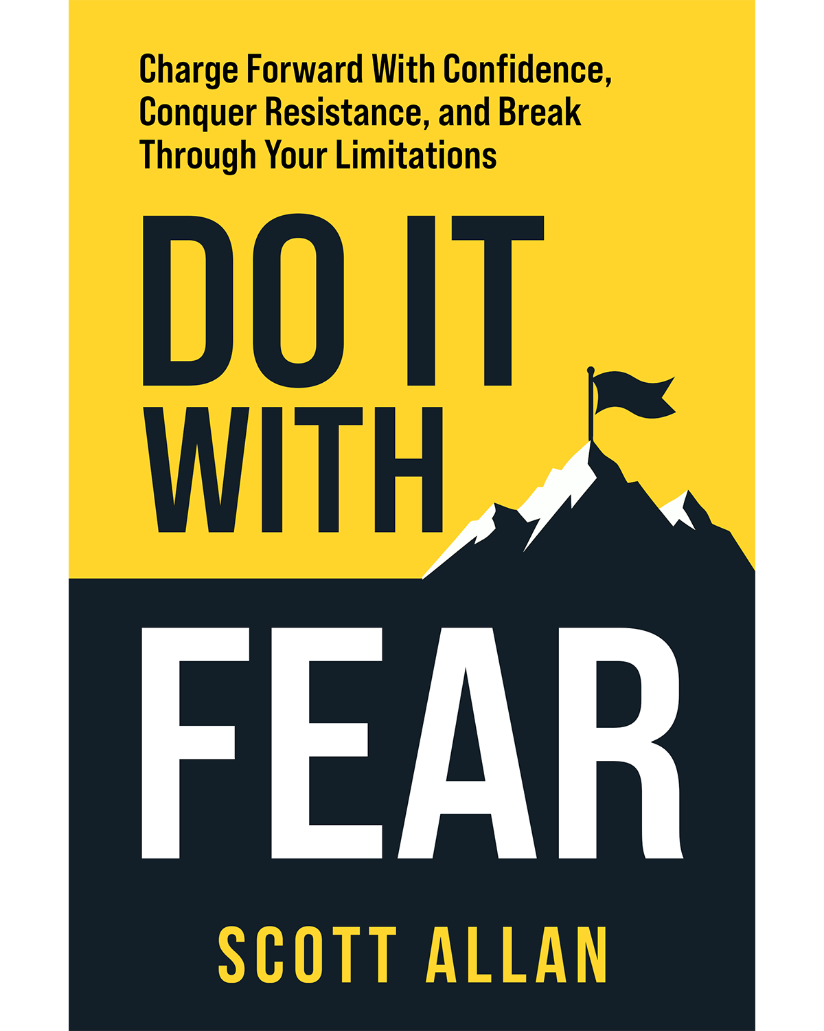 Nothing Scares Me Conquer Fear Break Limits and Build Unshakable Confidence