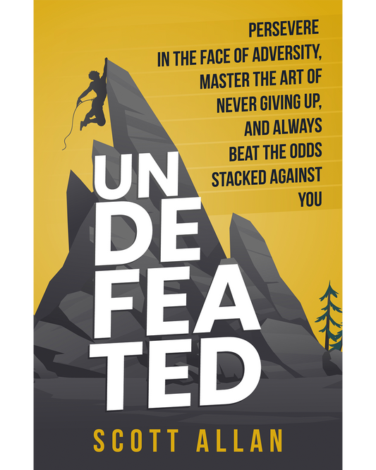 Undefeated Master Resilience Persevere and Beat Impossible Odds