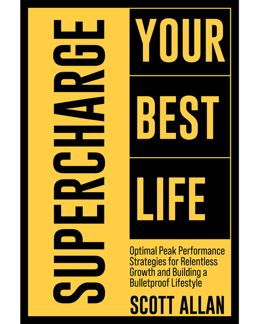 Supercharge Your Best Life Peak Performance Strategies for Relentless Growth