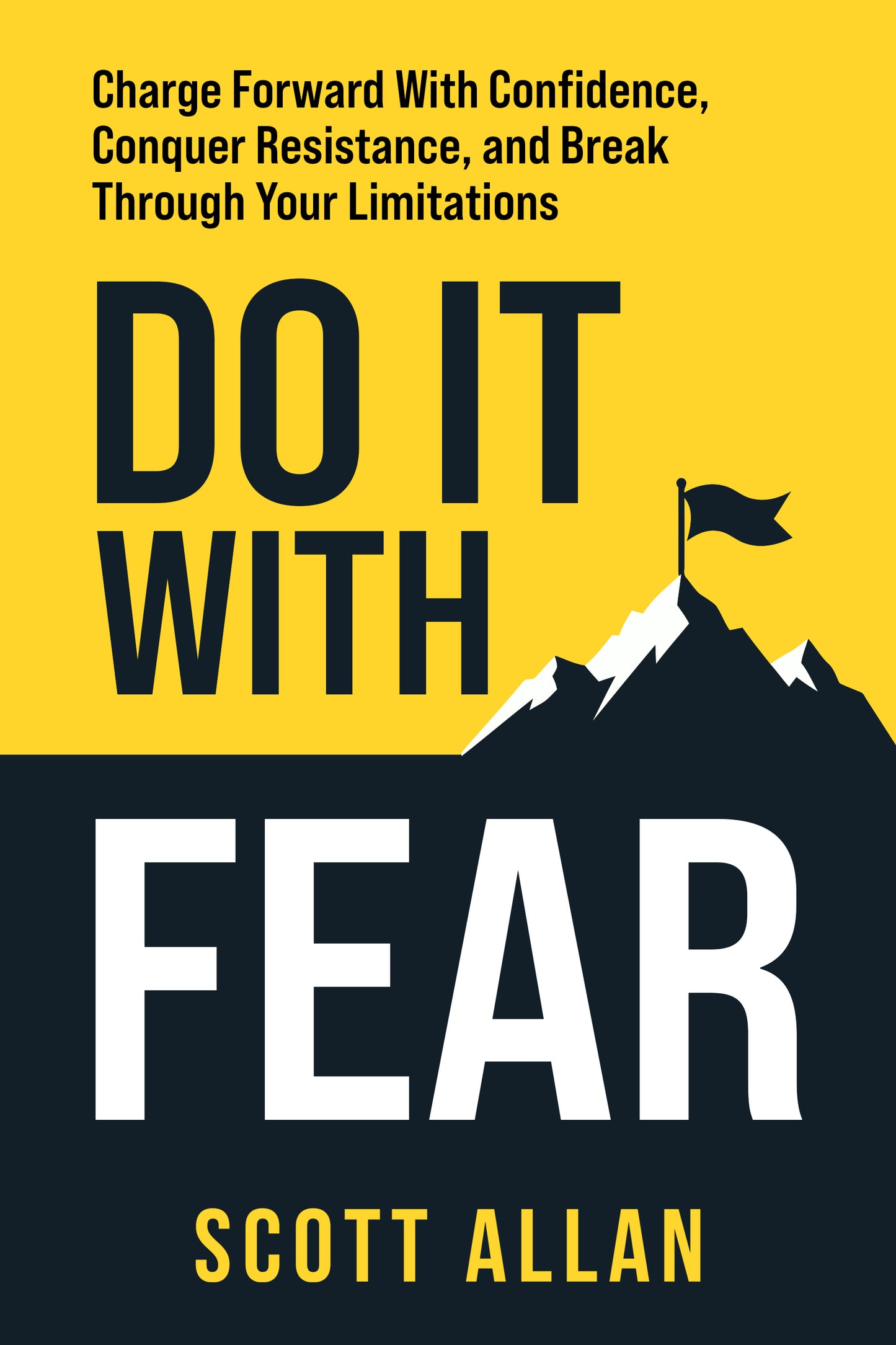 Nothing Scares Me Conquer Fear Break Limits and Build Unshakable Confidence