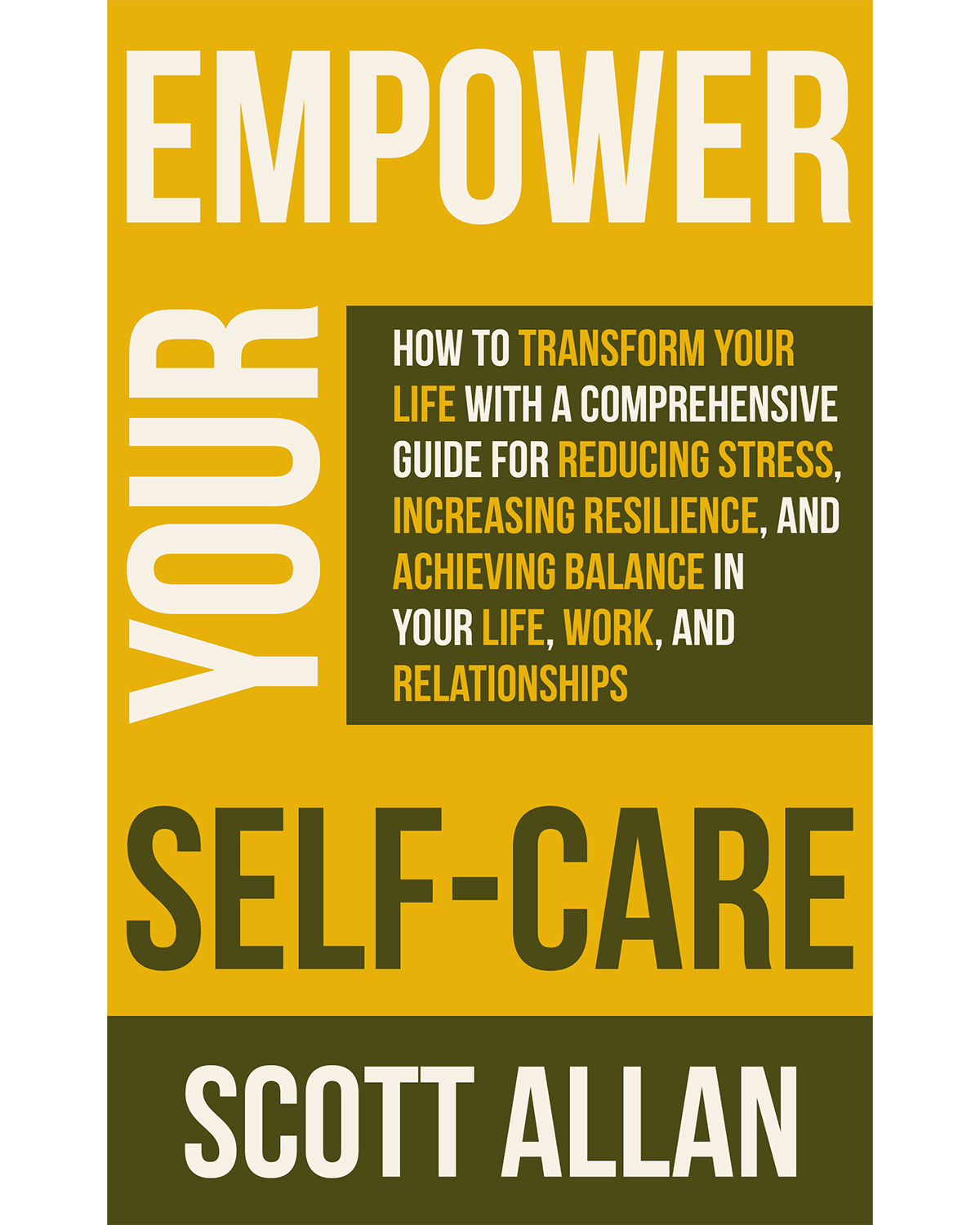 Empower Your Self Care Reduce Stress Build Balance and Strengthen Well Being