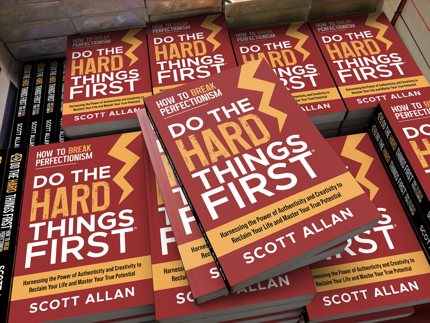 Do the Hard Things First: How to Break Perfectionism: Harnessing the Power of Authenticity and Creativity to Reclaim Your Life and Master Your True Potential
